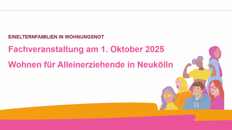 Fachveranstaltung Wohnen für Alleinerziehende in Neukölln 2025