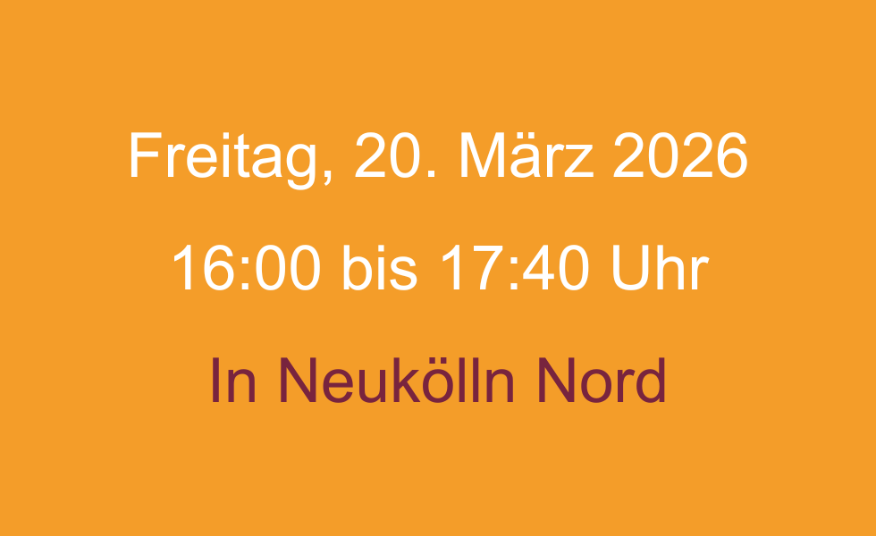 Freitag Veranstaltungswoche Single Parent Day 2026 Neukölln