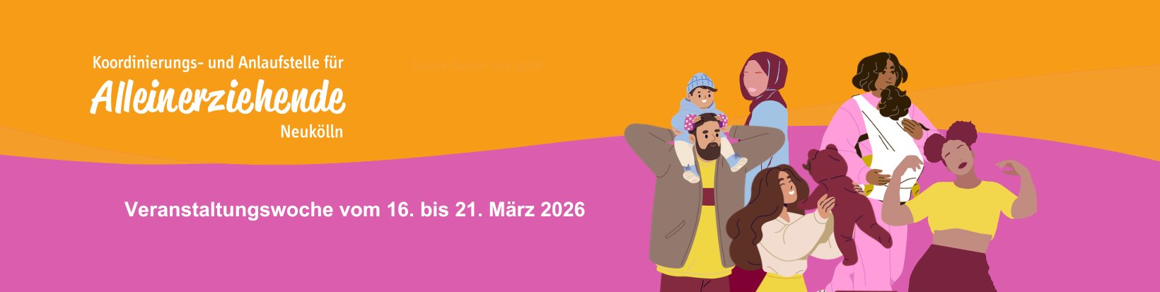 Veranstaltungswoche Zum Single Parent Day Neukölln 2026 Web Banner Canva Webseiten Banner Veranstaltungswoche 16.-21.3.2026